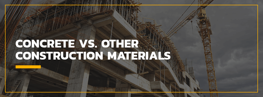 concrete vs other materials